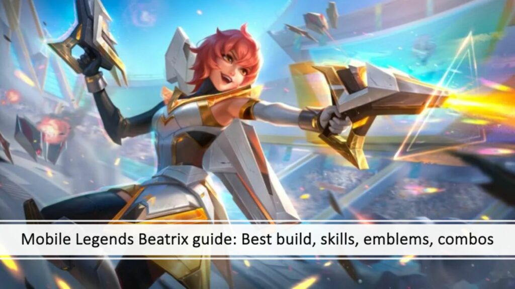 Fnatic ONIC PH chooses these heroes for M6 Champion skin, Kelra selects Beatrix for FMVP skin Mobile Legends Beatrix guide: Best build, skills, emblems, combos article