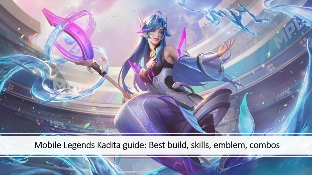Top 3 heroes to counter Silvanna in Mobile Legends Mobile Legends: Bang Bang's Hydromancer Kadita's skin wallpaper, gives hero guide
