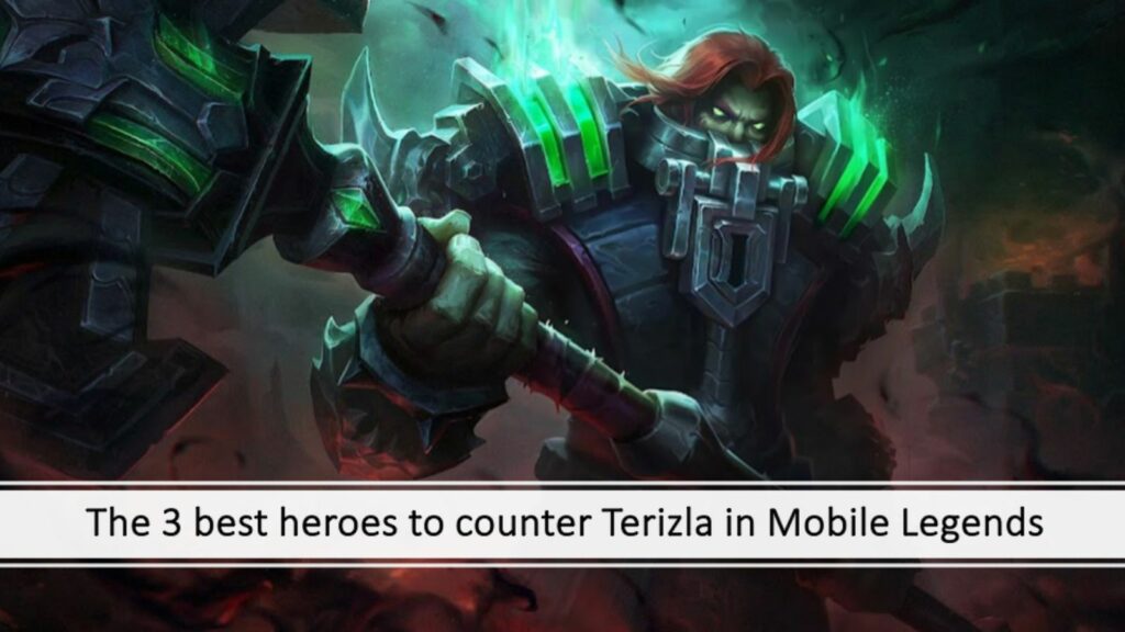 The top 3 heroes to counter Baxia in Mobile Legends The 3 best heroes to counter Terizla in Mobile Legends article